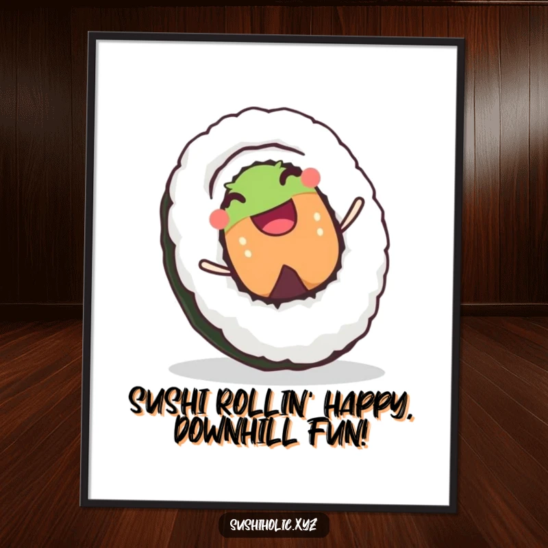 Funny Free Printable Wall Art: Joyful sushi roll character beaming with a happy grin while rolling downhill.