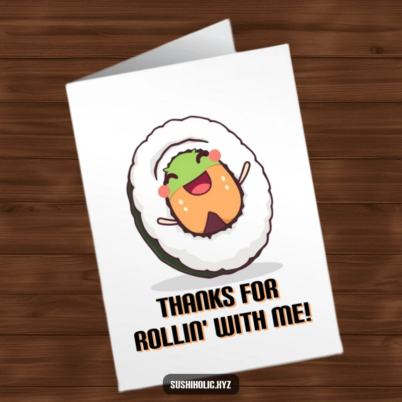Funny Free Printable Thank You Card: Joyful sushi roll character happily rolling downhill, sending thanks with infectious glee.